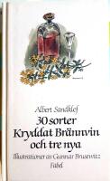 30 sorter kryddat br&auml;nnvin och tre nya