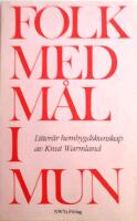 Folk med m&aring;l i mun - litter&auml;r hembygdskunskap