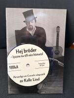 Hej br&ouml;der - lyssna nu till min historia! : personligt om Cornelis s&aring;ngv&auml;rld