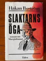 Slaktarns &ouml;ga - roman om Marsj&ouml;dramat