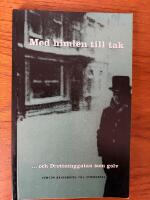 Med Himlen som tak&hellip;.och Drottninggatan som golv