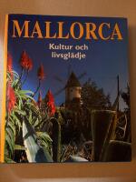 Mallorca - Kultur och livsgl&auml;dje