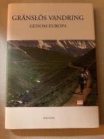 Gr&auml;nsl&ouml;s vandring genom Europa