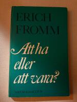 Att ha eller att vara?