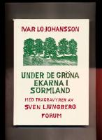 Under de gr&ouml;na ekarna i S&ouml;rmland