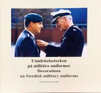 Utm&auml;rkelsetecken p&aring; milit&auml;ra uniformer = Decorations on Swedish military uniforms