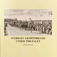 Sveriges arm&eacute;f&ouml;rband under 1900-talet