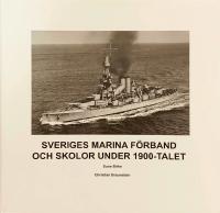 Sveriges Marina F&ouml;rband och Skolor under 1900-talet