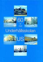 60 &aring;r med Underh&aring;llsskolan US