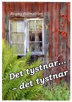Det tystnar ... - det tystnar