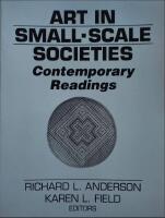 Art in small-scale societies : contemporary readings