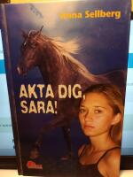 Akta dig, Sara!