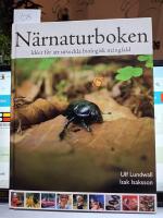 N&auml;rnaturboken : id&eacute;er f&ouml;r att utveckla biologisk m&aring;ngfald