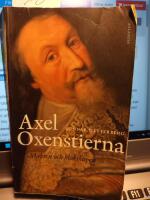 Axel Oxenstierna : makten och klokskapen