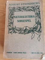 Naturalistiska sorgespel. Samlade skrifter 23