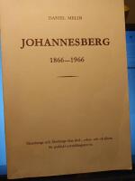 Johannesberg genom 100 &aring;r 1866-1966