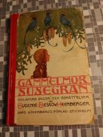 Gammelmor Susegran och andra sagor och ber&auml;ttelser.