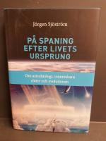 P&aring; spaning efter livets ursprung