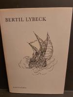 Bertil Lybeck. Tecknaren, bokillustrat&ouml;ren