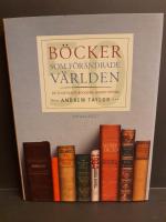 B&ouml;cker som f&ouml;r&auml;ndrade v&auml;rlden : 50 viktigaste b&ouml;ckerna genom tiderna