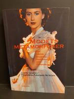 Modets metamorfoser : den kl&auml;dda kroppens identiteter och f&ouml;rvandlingar