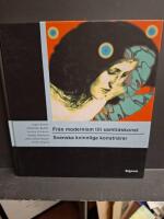 Fr&aring;n modernism till samtidskonst - Svenska kvinnliga konstn&auml;rer