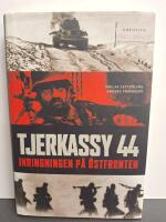 Tjerkassy 44 : inringningen p&aring; &Ouml;stfronten
