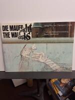 Die mauer spricht. The wall speaks