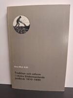 Tradition och reform i v&auml;stra S&ouml;dermanlands jordbruk 1810-1890