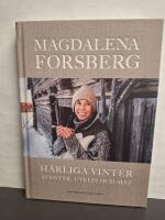 H&auml;rliga vinter - &auml;ventyr, uteliv och mat
