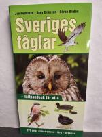 Sveriges f&aring;glar : f&auml;lthandbok f&ouml;r alla