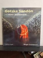 Gotska Sand&ouml;n : i mina mellanrum