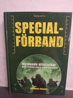 Specialf&ouml;rband : stridande elitstyrkor - deras hemliga vapen, taktik och teknik