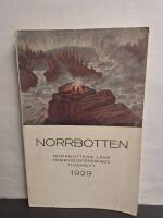 Norrbotten. Norrbottens l&auml;ns Hembygdsf&ouml;renings Tidskrift