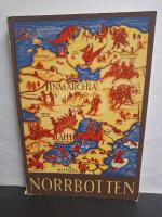 Norrbotten. Norrbottens l&auml;ns Hembygdsf&ouml;renings Tidskrift 