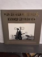 M&auml;n &auml;r fr&aring;n Marstrand : kvinnor &auml;r fr&aring;n Ven Samlade teckningar om relationer