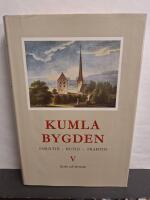 Kumlabygden 5. Kyrka och herres&auml;te.