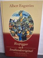 Rospiggar och Sm&aring;landsoriginal : ber&auml;ttelser och teckningar