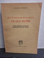 Historieskrivaren Olaus Petri.Svenska kr&ouml;nikans k&auml;llor och kr&ouml;nikef&ouml;rfattarens metod.