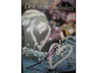 Den stora julboken. De b&auml;sta julid&eacute;erna 2008