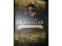 Trafalgar. Biografi &ouml;ver ett sj&ouml;slag