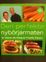 Den perfekta nyb&ouml;rjarmaten