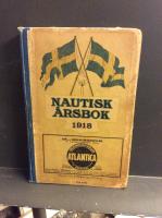 Nautisk &aring;rsbok 1918
