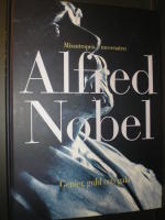 Alfred Nobel. Misantropen-Mecenaten. F&ouml;rlagsbd. (Bonniers). Rikt ill. Mestadels i f&auml;rg. 4:o. Fint skick. 1998. 213s.