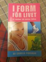 I  form f&ouml;r livet : 14 veckor till b&auml;ttre h&auml;lsa