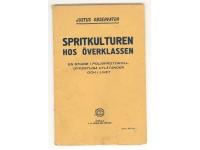 Spritkulturen hos &Ouml;verklassen