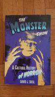 The monster show : a cultural history of horror