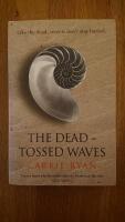 The Dead-tossed Waves