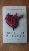The Forest of Hands and Teeth