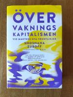 &Ouml;vervakningskapitalismen : vid maktens nya frontlinjer